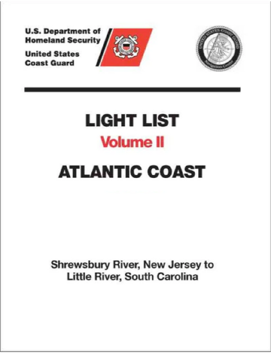 Light List Volumen II: Costa Atlántica de Nueva Jersey a Carolina del Sur, 2007